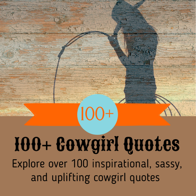 100 plus cowgirl quotes 