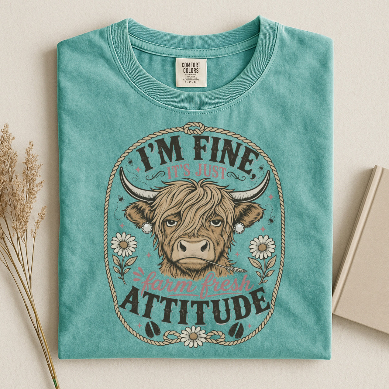 I'm Fine It's Just Farm Fresh Attitude T-Shirt