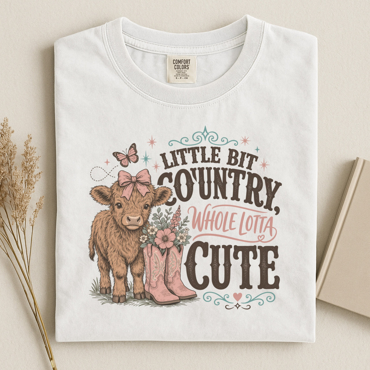 Little Bit Country, Whole Lotta Cute Tee