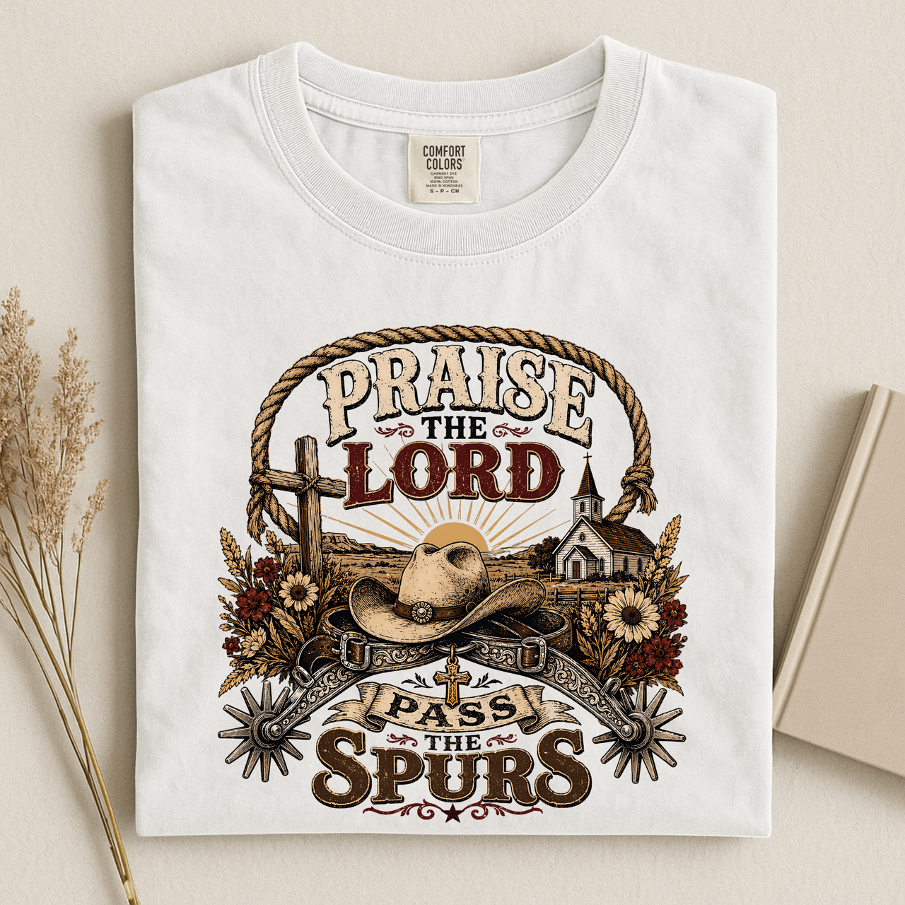 "Praise the Lord & Pass the Spurs" Western Tee