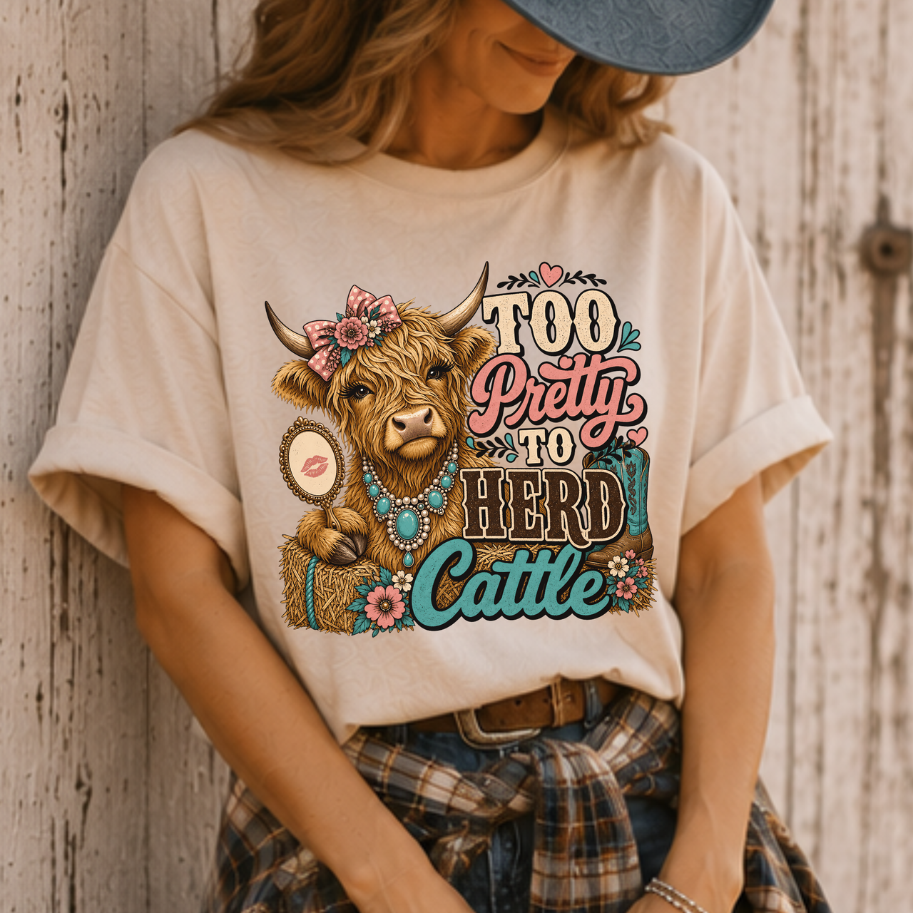 Too Pretty to Herd Cattle Tee