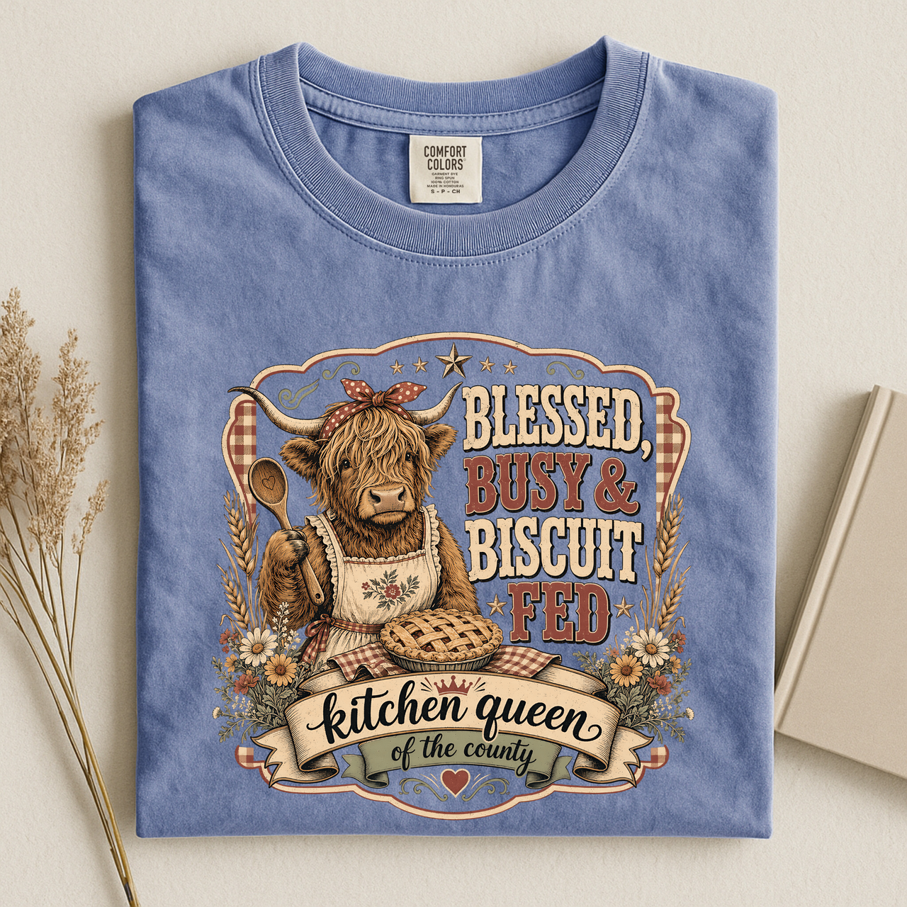 Kitchen Queen T‑Shirt — "Blessed, Busy & Biscuit Fed" Country Cowgirl Graphic Tee