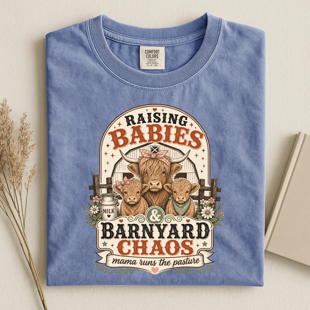 Raising Babies & Barnyard Chaos T-Shirt