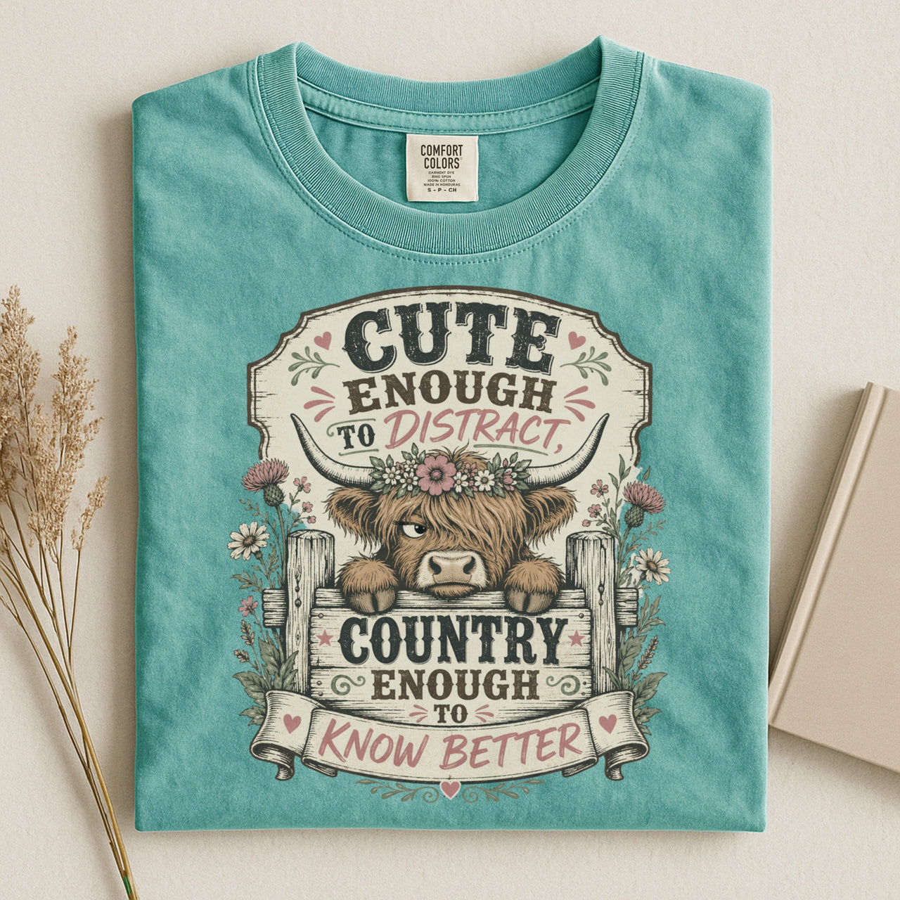Cute Enough To Distract Highland Cow Shirt
